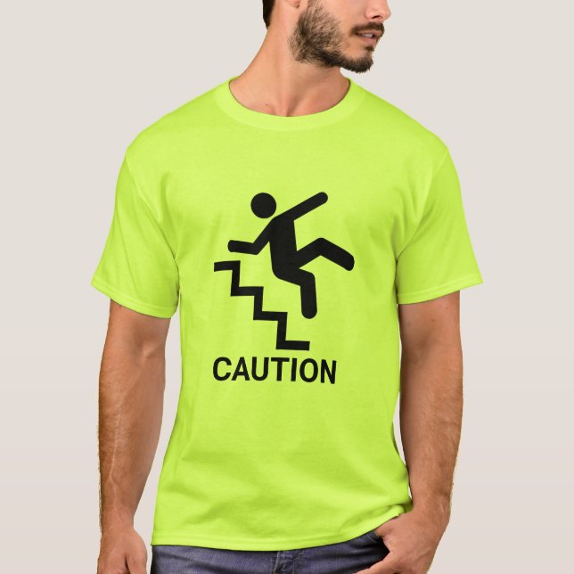Caution Clumsy T-Shirt (Front)