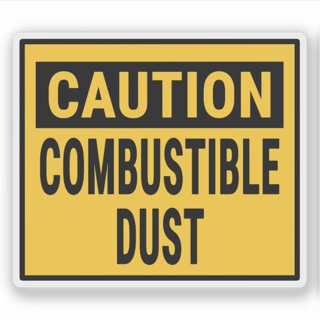 Caution Combustible Dust (Front)