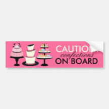 CAUTION: Confections on Board Bumper Stickers