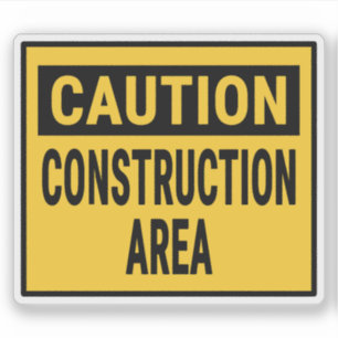 Caution Construction Area