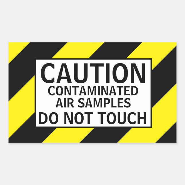 CAUTION CONTAMINATED AIR SAMPLES STICKER (Front)
