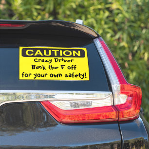 CAUTION crazy driver