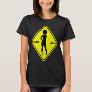 Caution Curves Ahead Slim Curvy Woman Silhouette A T-Shirt