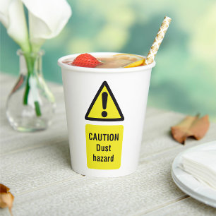 Caution Dust Hazard Sign Paper Cups
