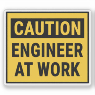 Caution Engineer At Work