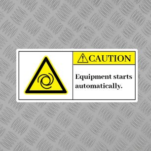 Caution Equipment Starts Label