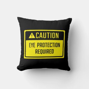 Caution Eye Protection Required Sign Cushion