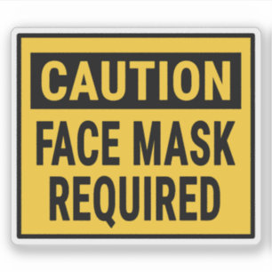 Caution Face Mask Required