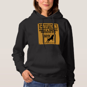 Caution Family Protected By Rottie Cool Rottweile Hoodie