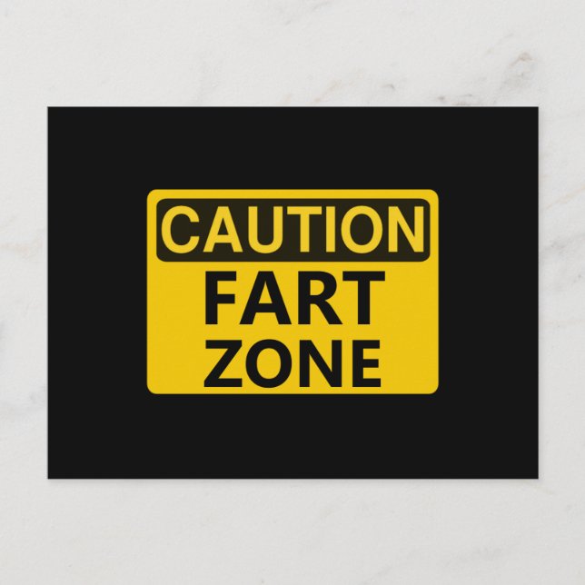 Caution Fart Zone Postcard (Front)