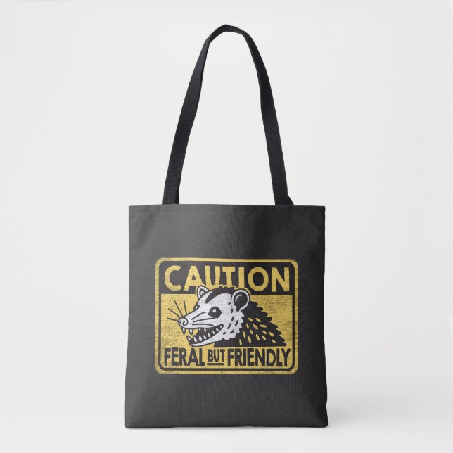 Caution feral but friendly tote bag (Front)