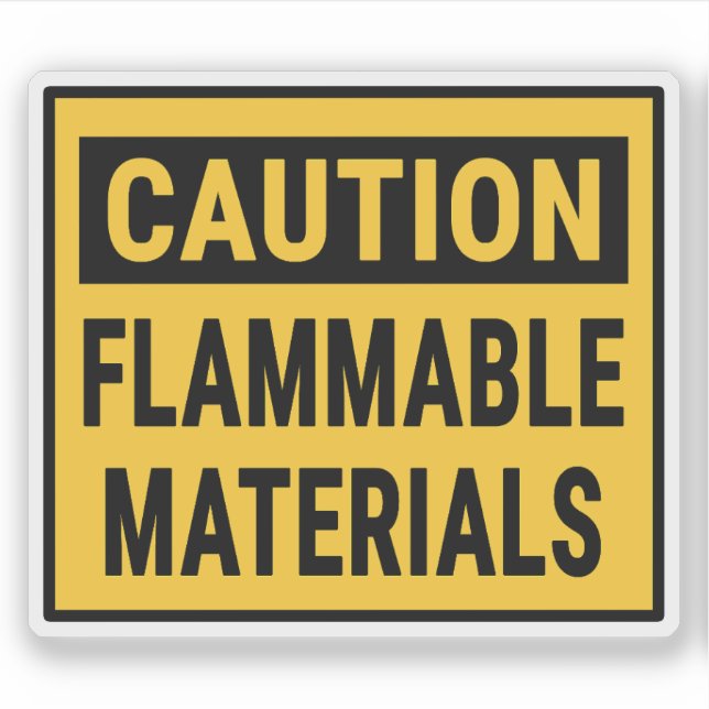 Caution Flammable Materials (Front)
