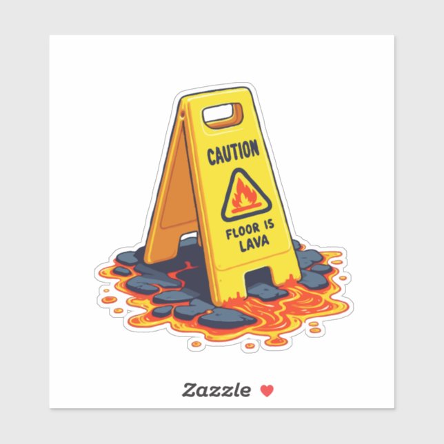 Caution Floor Is Lava - Wet Floor Sign (Sheet)