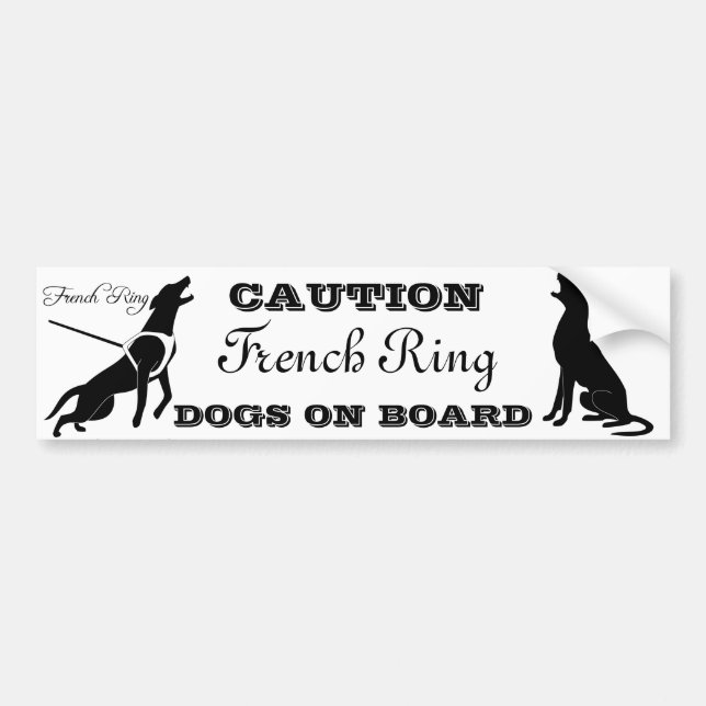 CAUTION French Ring DOGS ON BOARD Bumper Sticker (Front)