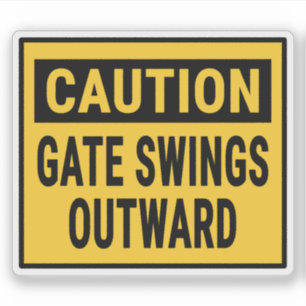 Caution Gate Swings Outward