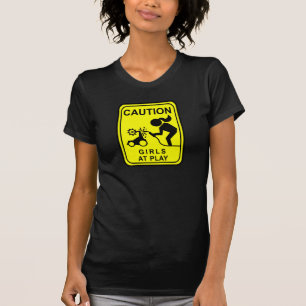 Caution Girls at play T-Shirt