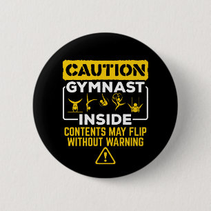 Caution Gymnast Inside Contents May Flip 6 Cm Round Badge