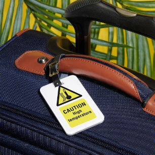 Caution High Temperature Warning Sign Luggage Tag