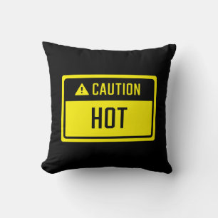 Caution Hot Sign Cushion