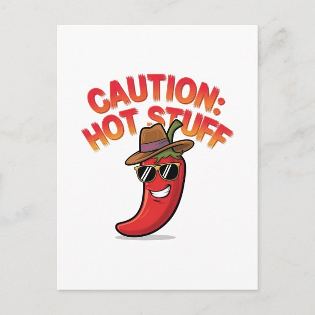 Caution: Hot Stuff Design - Fun Chili Pepper Postcard (Front)