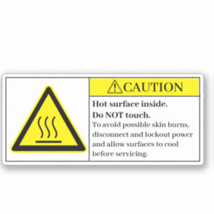 Caution Hot Surfaces Inside Label