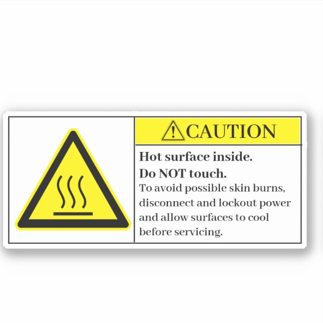Caution Hot Surfaces Inside Label (Front)