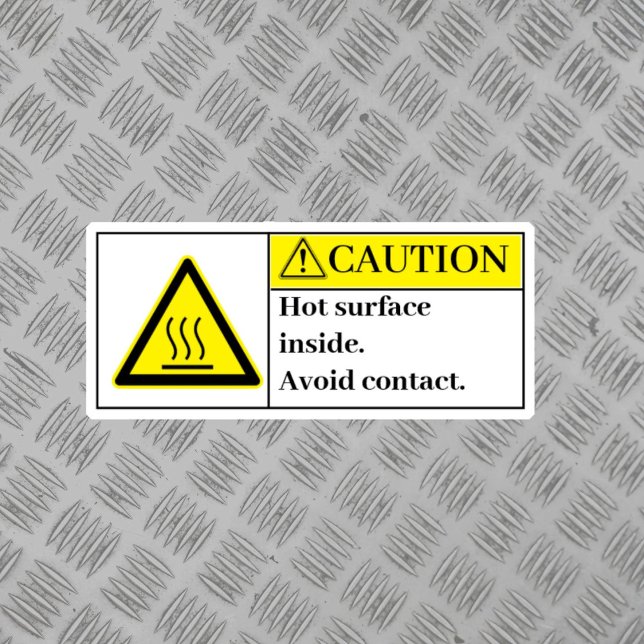 Caution Hot Surfaces Inside Label (Creator Uploaded)