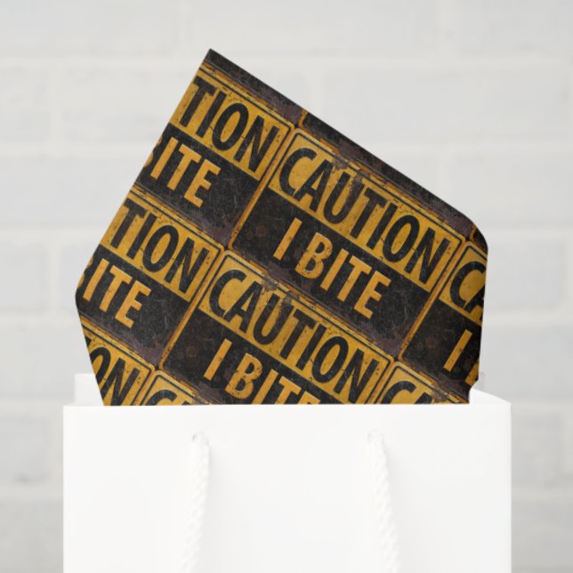 CAUTION - I BITE  rusty metal danger warning sign Tissue Paper (Gift Bag)