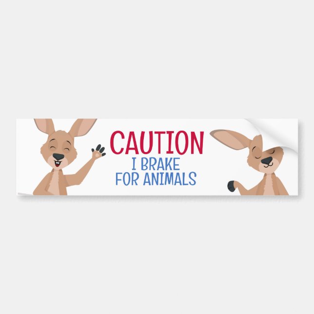 Caution I Brake for Animals Australian Kangaroo Bumper Sticker (Front)