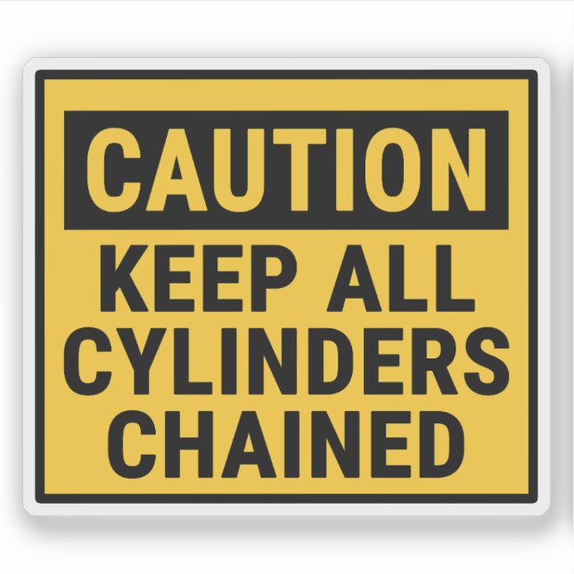 Caution Keep All Cylinders Chained  (Front)
