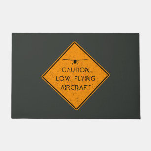 Caution Low Flying Aircraft ✈️ Doormat