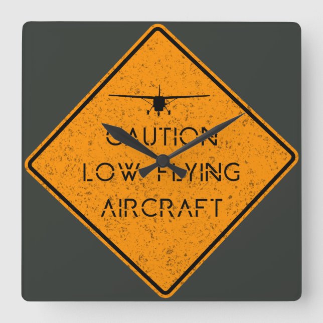 Caution Low Flying Aircraft ✈️ Square Wall Clock (Front)