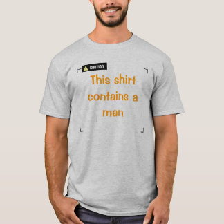 Caution - Man T-Shirt