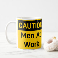 CAUTION Men at Work