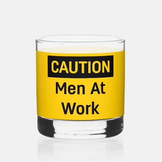 CAUTION Men at Work Yellow and Black Whiskey Glass (Front)