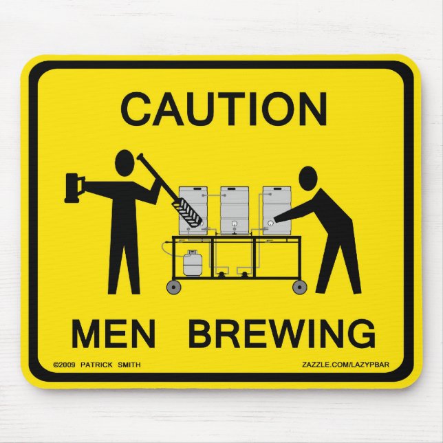 caution men brewing mousepad (Front)