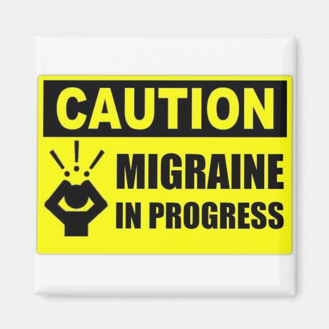 Caution Migraine square magnet (Front)