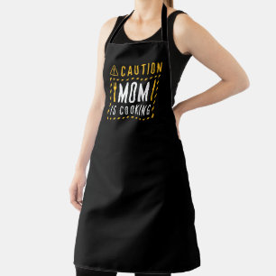 Caution Mom Is Cooking Apron