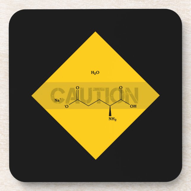 Caution: Monosodium Glutamate Coaster (Front)