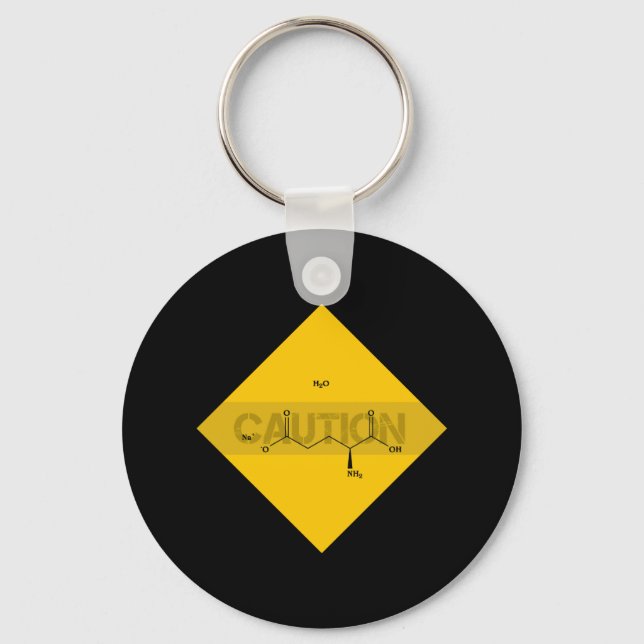 Caution: Monosodium Glutamate Key Ring (Front)