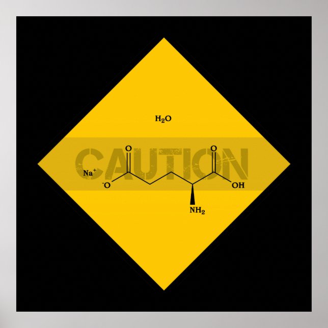 Caution: Monosodium Glutamate Poster (Front)