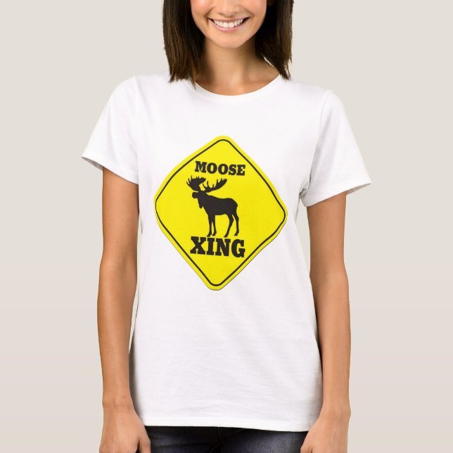 Caution- Moose Crossing T-Shirt (Front)