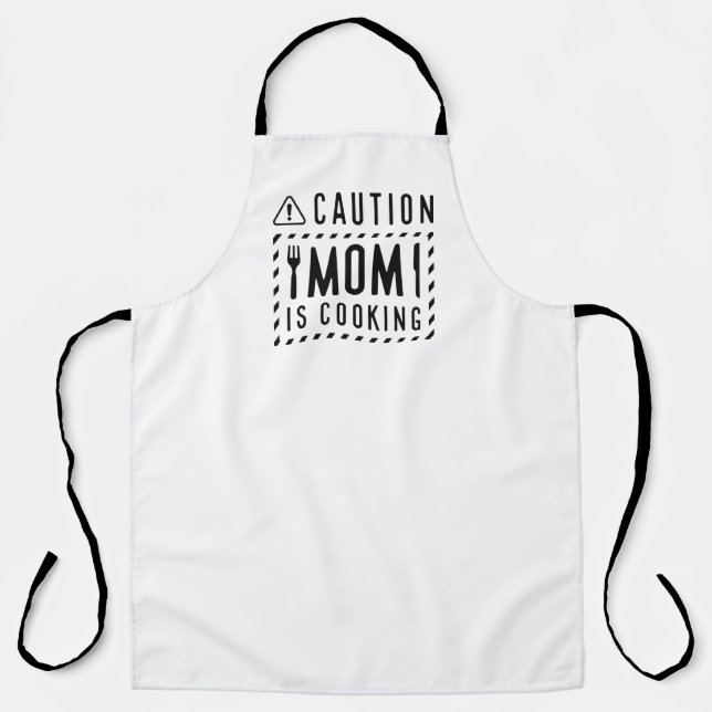 Caution Mum Is Cooking Apron (Front)