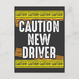 Caution New Driver Newly Licensed Driving Postcard