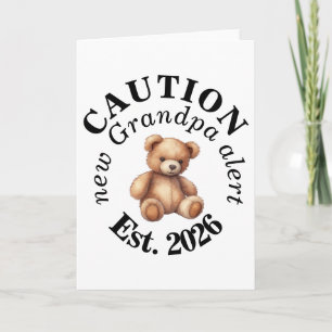 CAUTION new Grandpa alert- Teddy Baby Announcement