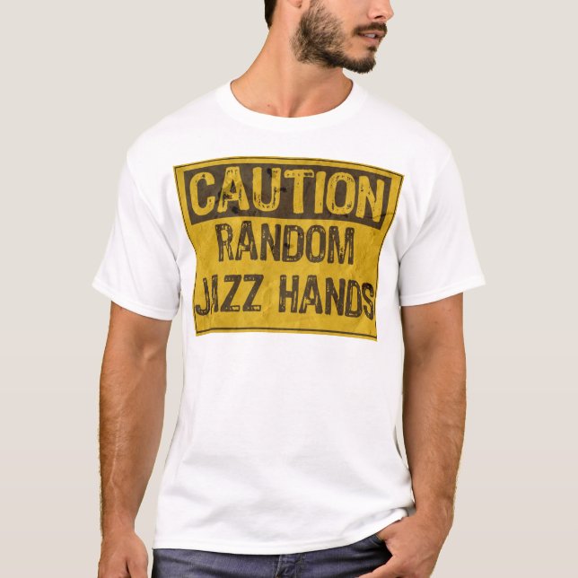 Caution OLD Sign- Jazz Hands Yellow/Black T-Shirt (Front)