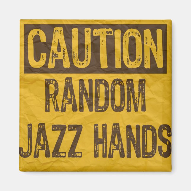 Caution OLD Sign-Random Jazz Hands Yellow/Black Magnet (Front)