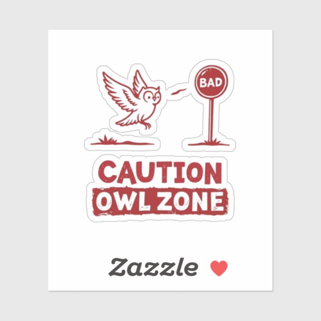Caution Owl Zone – Fun Owl Sticker Design (Sheet)
