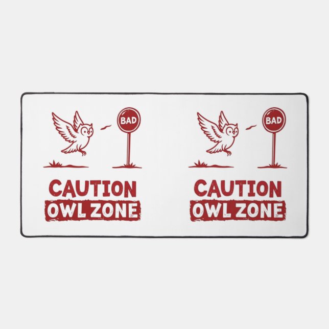 Caution Owl Zone – Quirky Owl Mouse Pad & Desk Mat (Front)