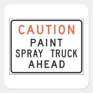 Caution Paint Spray Truck Ahead Square Sticker